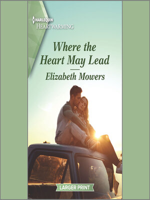 cover image of Where the Heart May Lead